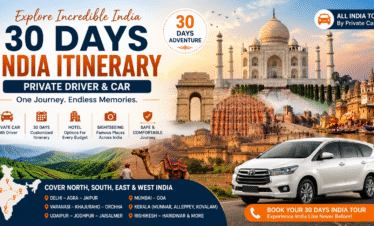30 Days India Tour Itinerary with Private Car and Driver