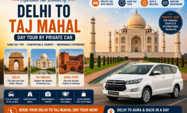Delhi to Taj Mahal Day Tour by Private Car | Same-Day Agra Tour