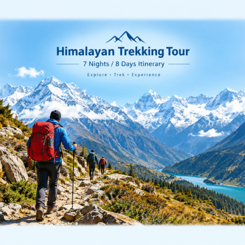 Himalayan Trekking Tour – 7 Nights / 8 Days